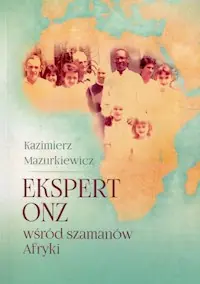 Ekspert ONZ wśród szamanów Afryki Super okazja