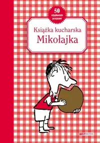 Sprawdź teraz Książka kucharska Mikołajka
