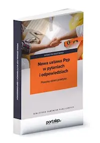 Nowa ustawa Pzp w pytaniach i odpowiedziach Dodaj do koszyka