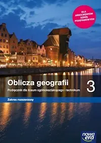 Darmowa dostawa Oblicza geografii 3 Podręcznik Zakres rozszerzony