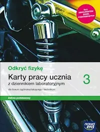 Niska cena Odkryć fizykę 3 Karty pracy ucznia Zakres podstawowy