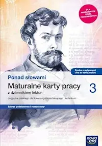 Premium Ponad słowami 3 Maturalne karty pracy z dziennikiem lektur Zakres podstawowy i rozszerzony