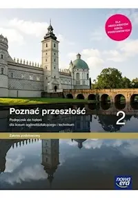 Ostatnia szansa Poznać przeszłość 2 Historia Podręcznik Zakres podstawowy