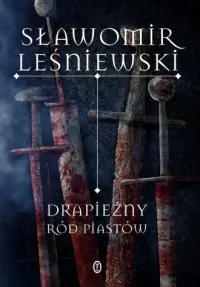 Drapieżny ród Piastów Ekspresowa dostawa