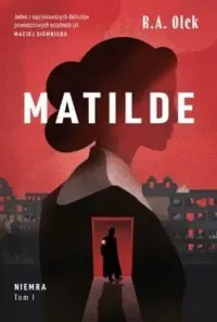 Matilde. Niemra. Tom 1 Wyprzedaż