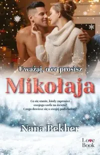 Uważaj, o co prosisz Mikołaja Szybka dostawa