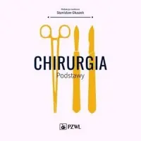 Chirurgia. Podstawy Bestseller