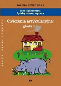 Kup online Ćwiczenia artykulacyjne głoski d, t. Zeszyt 10