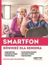 Smartfon również dla seniora Nowość