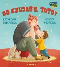 Najlepsza cena Co czujesz, tato?