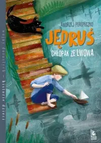 Jędruś, chłopak ze Lwowa Tylko do końca tygodnia