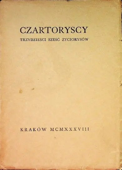 Czartoryscy Trzydzieści sześć życiorysów 1938 r. Oferta