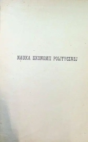 Nauka ekonomii politycznej 1904r Wysoka jakość