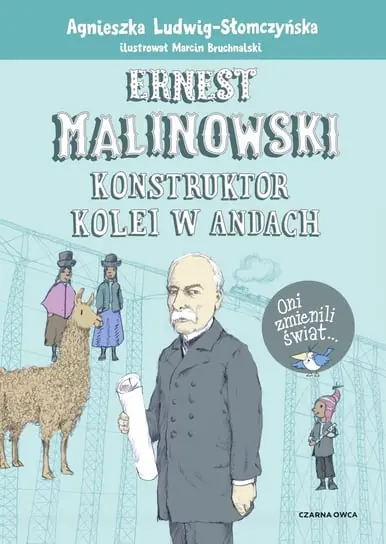 Ernest Malinowski. Konstruktor kolei w Andach Obniżka ceny
