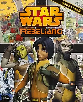 Popatrz i znajdź. Star Wars. Rebelianci Cena promocyjna