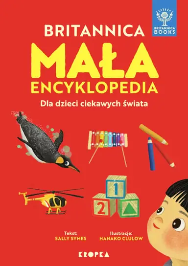 Mała Britannica. Encyklopedia dla dzieci ciekawych dzieci Najlepsza cena