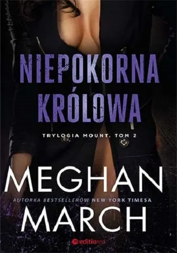 Dodaj do koszyka Niepokorna królowa. Trylogia mount. Tom 2