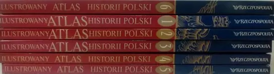 Ilustrowany atlas historii Polski Tom 1 do 6 Sprawdź teraz