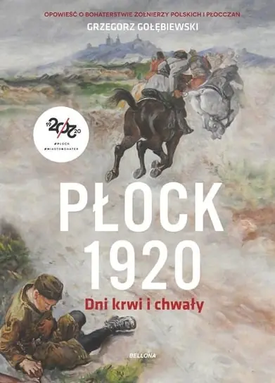 Płock 1920. Dni krwi i chwały Nowy