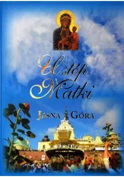 U stóp Matki Jana Góra Wysoka jakość