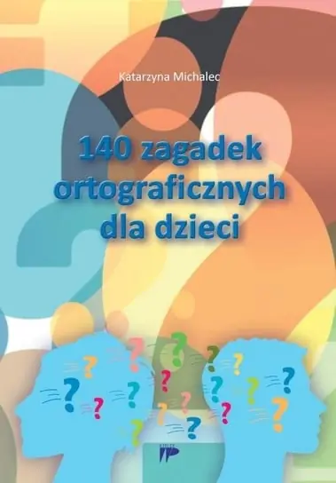 Zniżka 140 zagadek ortograficznych dla dzieci