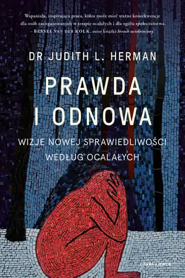Prawda i odnowa. Wizje nowej sprawiedliwości według ocalałych Bezpieczne zakupy