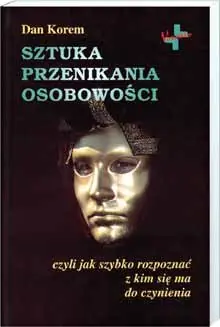 Sztuka Przenikania Osobowości Nowość