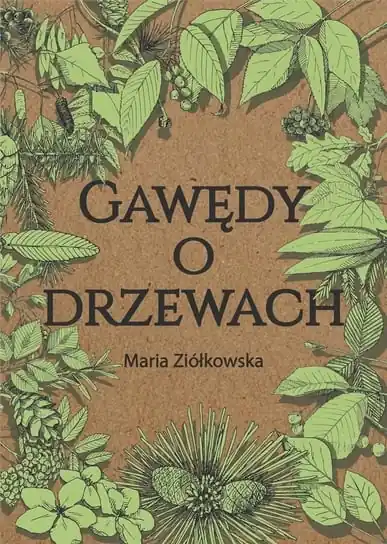 Gawędy o drzewach Nowy