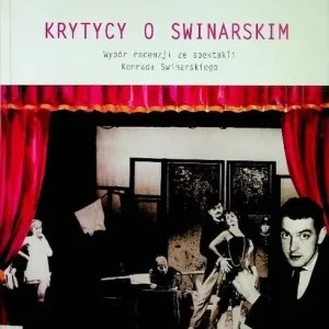 Okazja Krytycy o Swinarskim