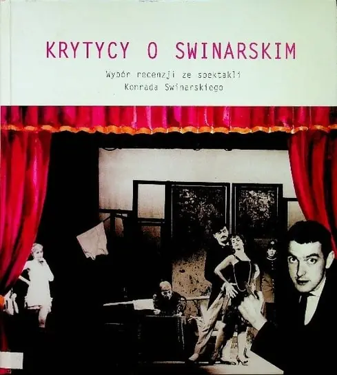 Okazja Krytycy o Swinarskim
