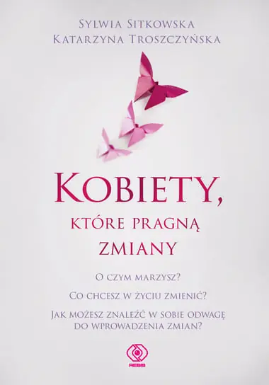 Oferta Kobiety, które pragną zmiany