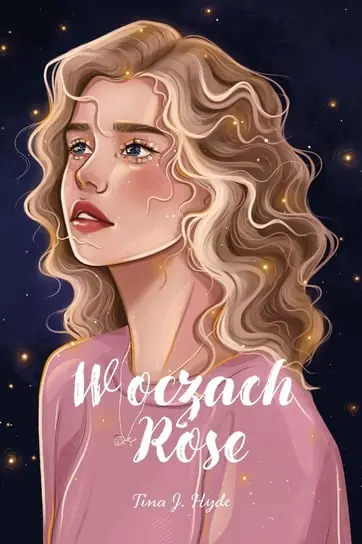 W oczach Rose Zamów dziś