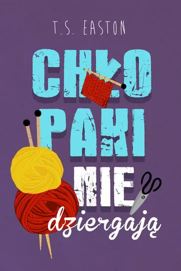 Nowy Chłopaki nie dziergają