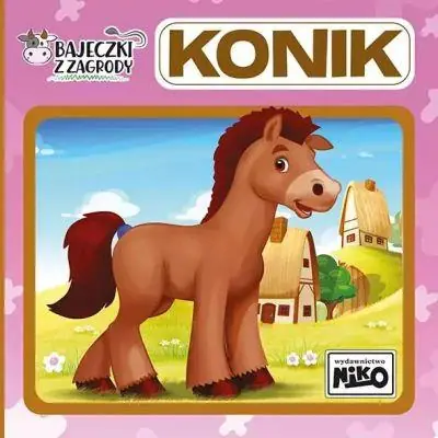 BAJECZKI Z ZAGRODY. KONIK Darmowa dostawa