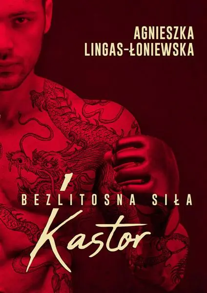 Wyjątkowa oferta KASTOR. BEZLITOSNA SIŁA. TOM 1