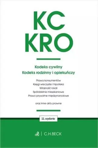 KC KRO Kodeks cywilny.Kodeks rodzinny i opiekuńczy Zamów dziś