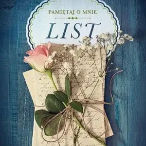 Sprawdź teraz LIST TOM 1. PAMIĘTAJ O MNIE