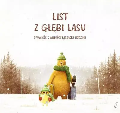 LIST Z GŁĘBI LASU. OPOWIEŚĆ O MIŁOŚCI ŁĄCZĄCEJ ROD Darmowy zwrot