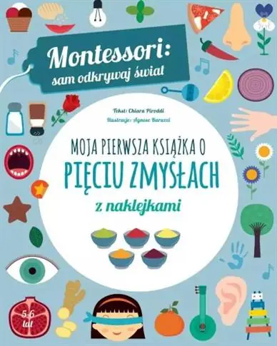 MONTESSORI: SAM ODKRYWAJ ŚWIAT. MOJA PIERWSZA KSIĄ Oferta limitowana