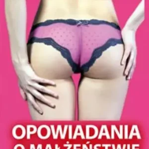OPOWIADANIA O MAŁŻEŃSTWIE Niska cena