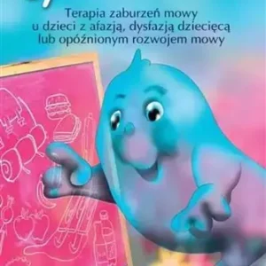 Bezpieczna płatność Opowiedz o... Terapia zaburzeń mowy u dzieci z afa