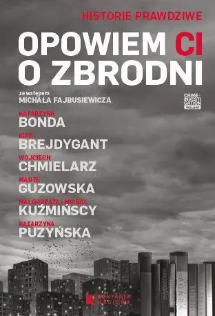 Sprawdź teraz OPOWIEM CI O ZBRODNI