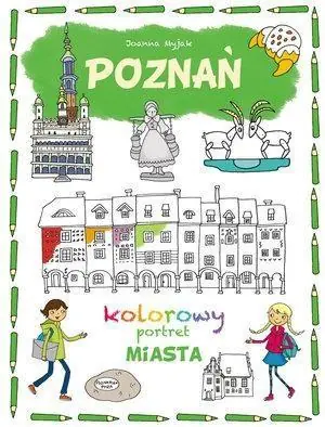 POZNAŃ KOLOROWY PORTRET MIASTA Najlepsza cena