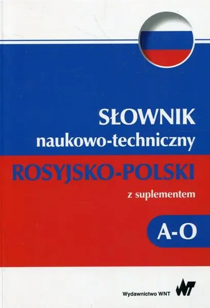 Wyjątkowa oferta SŁOWNIK NAUKOWO-TECHNICZNY ROSYJSKO-POLSKI Z SUPLE