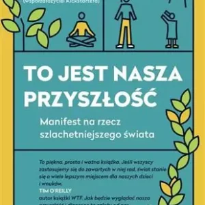 To jest nasza przyszłość. Manifest na rzec Darmowa dostawa