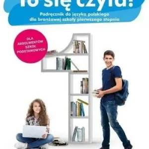 Tylko do końca tygodnia TO SIĘ CZYTA! PODRĘCZNIK DO JĘZYKA POLSKIEGO