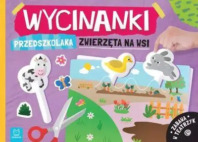 Hit cenowy WYCINANKI PRZEDSZKOLAKA. ZWIERZĘTA NA WSI. ZABAWA