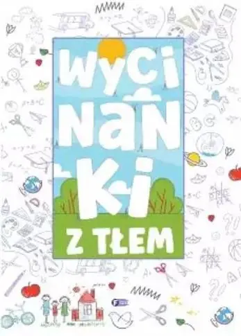 WYCINANKI Z TŁEM Ostatnia szansa