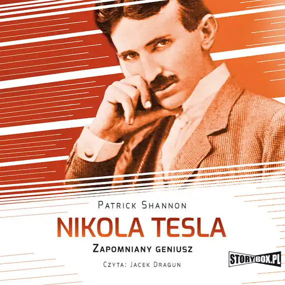 Niska cena Nikola Tesla. Zapomniany geniusz