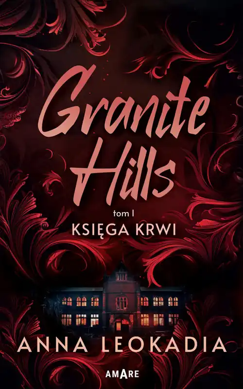 Darmowa dostawa Granite Hills tom I. Księga krwi